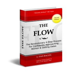 The Flow: The Revolutionary 4-Step Process For Confidently Approaching Women & Getting Dates